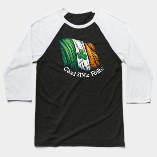 Irish Pride: Céad Míle Fáilte Tee Baseball T-Shirt